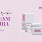 Cream Amira Apakah Sudah BPOM dan Aman Digunakan? Cek Faktanya di Sini!