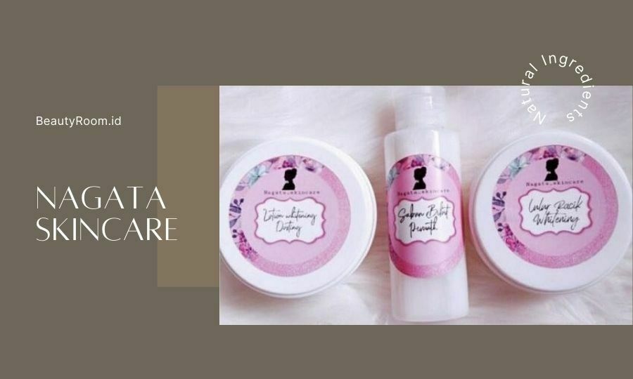 Nagata Skincare Apakah Aman dan Sudah BPOM? Cek Faktanya!