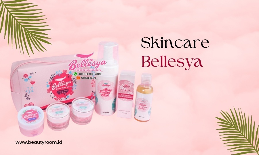 Apakah Bellesya Skincare Sudah BPOM dan Aman Digunakan? Cek Faktanya Berikut ini!