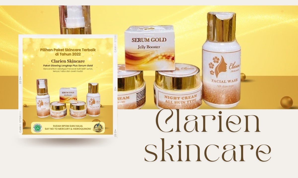 Clarien Skincare Apakah Aman dan Sudah  BPOM? Cek Disini!
