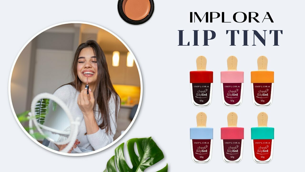 3 Warna Lip Tint Implora yang Bagus untuk Remaja, Sudah Tau?