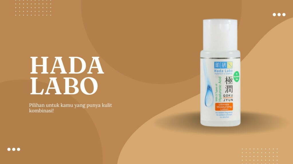 Rekomendasi Toner Hada Labo Untuk Kulit Kombinasi