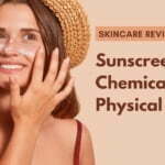 4 Perbedaan Sunscreen Chemical dan Physical, Mana yang Lebih Bagus?