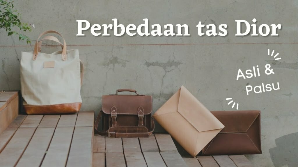 Kenali 7 Perbedaan Tas Dior Asli dan Palsu, Waspada Produk KW!