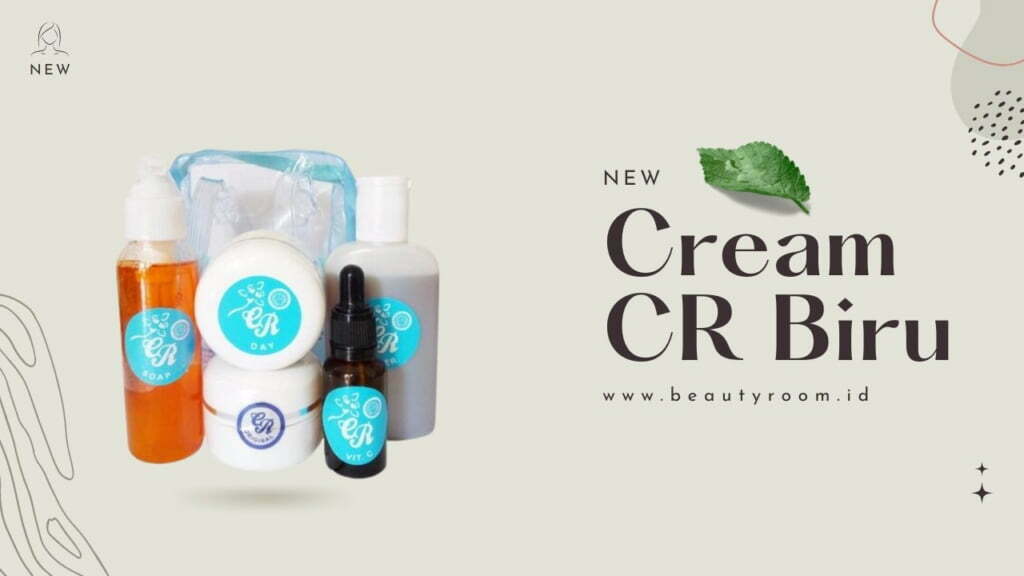 Cream CR Biru Apakah sudah BPOM dan Aman Digunakan?