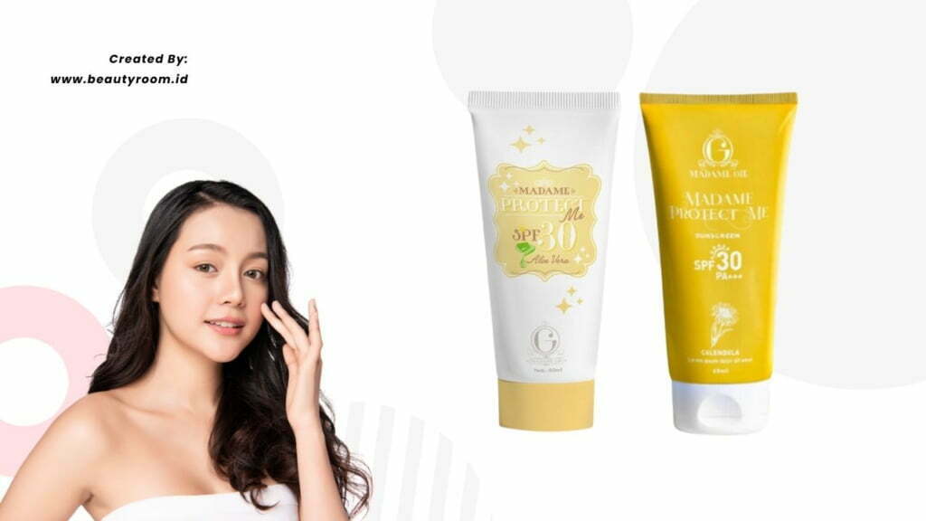 Manfaat Sunscreen Madame Gie dan 3 Kelebihannya Dibanding Merk Lain