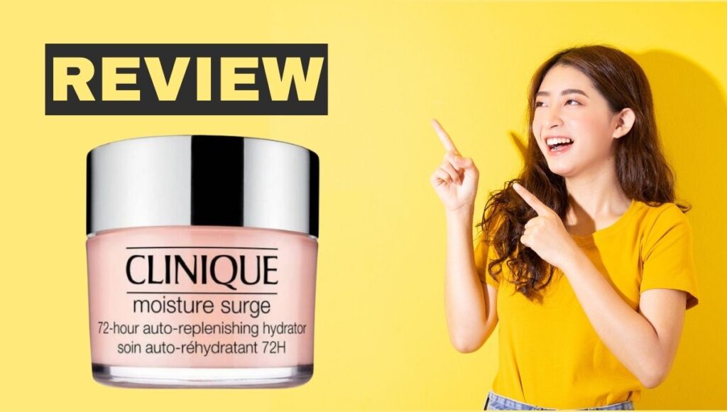 Review Clinique Moisture Surge 72-Hour Auto-Replenishing Hydrator, Atasi Masalah Kulit Kering!