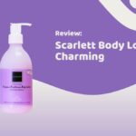 Review Body Lotion Scarlett Charming, Bisa Mencerahkan Kulit