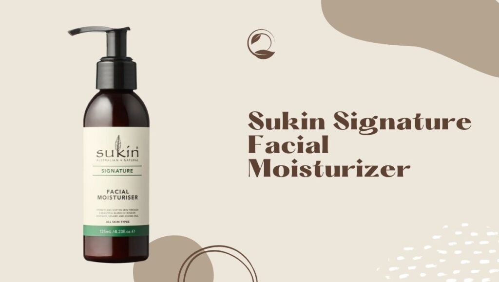 Review Krim Wajah Sukin Signature Facial Moisturizer, Mampu Mencegah Penuaan Dini!